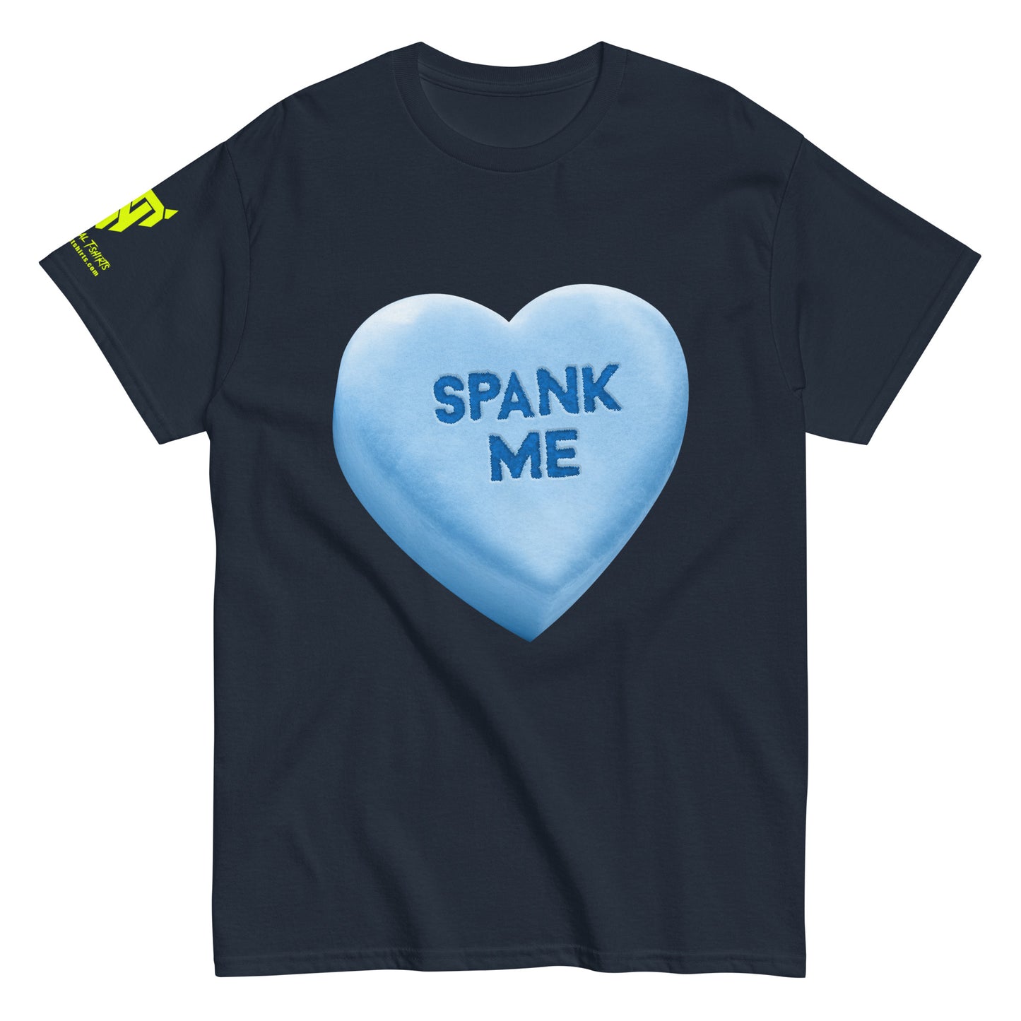SPANK ME - Blue - Raunchy Valentine Candy Heart Unisex classic tee