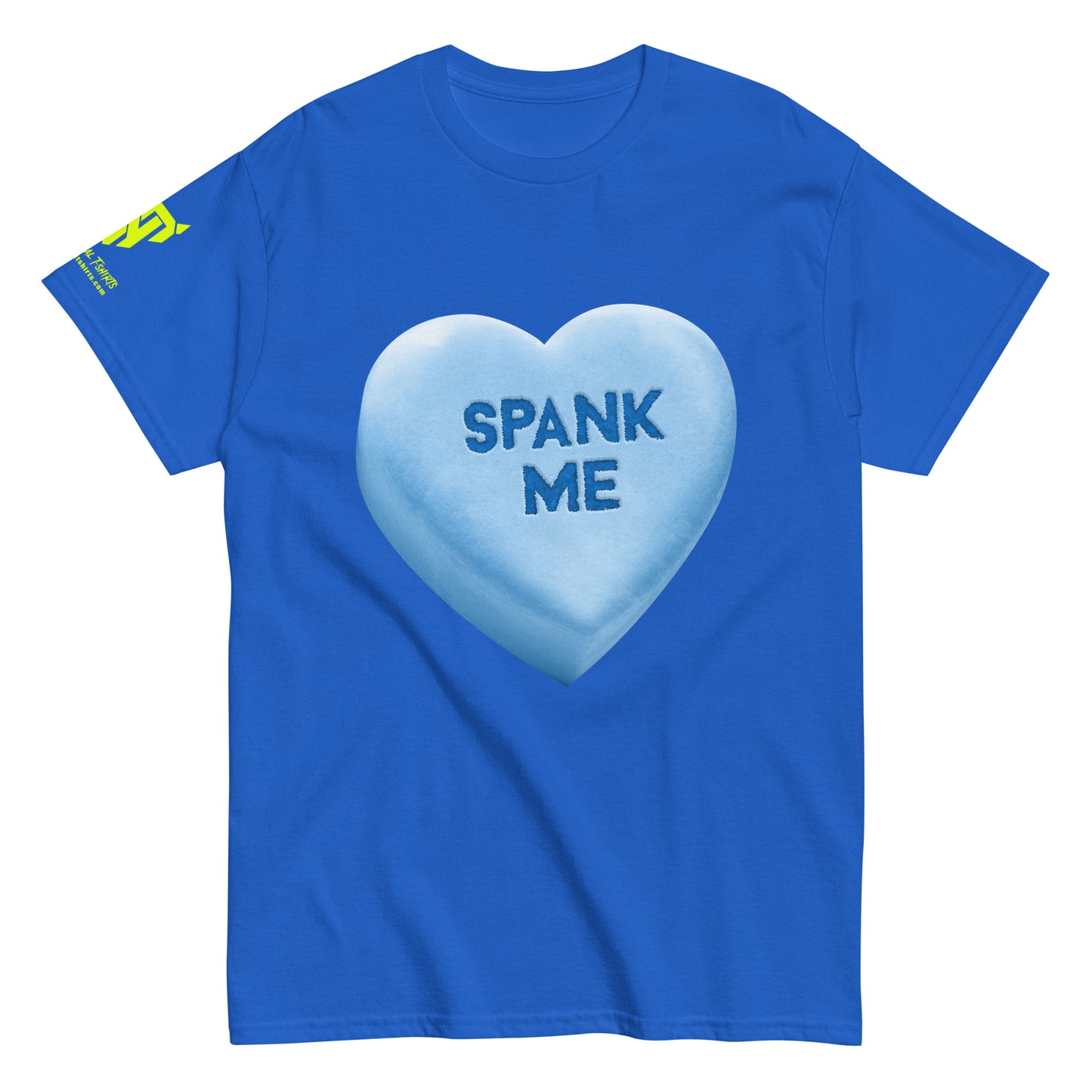 SPANK ME - Blue - Raunchy Valentine Candy Heart Unisex classic tee