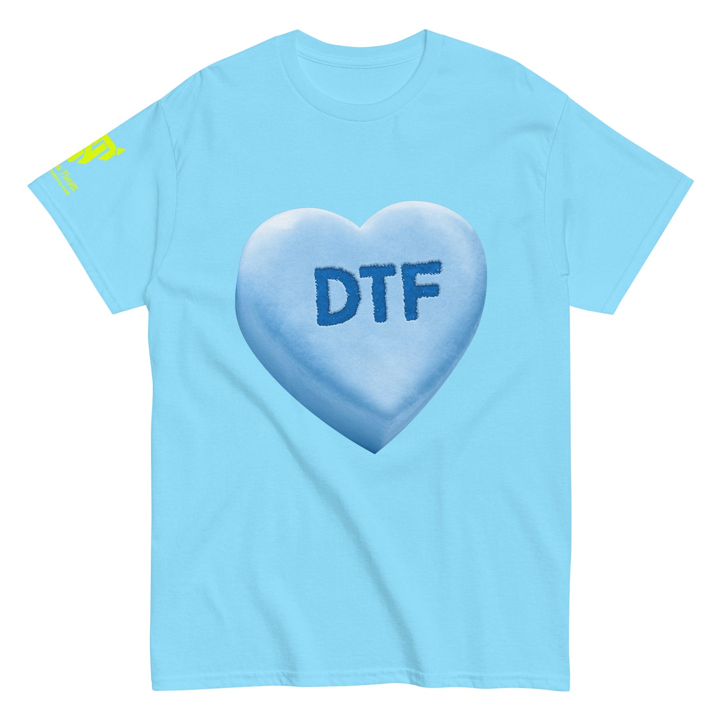 DTF - Blue - Raunchy Valentine Candy Heart Unisex classic tee