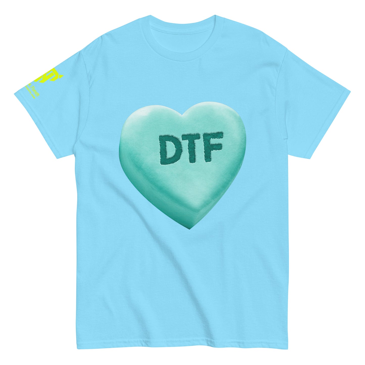 DTF - Mint - Raunchy Valentine Candy Heart Unisex classic tee
